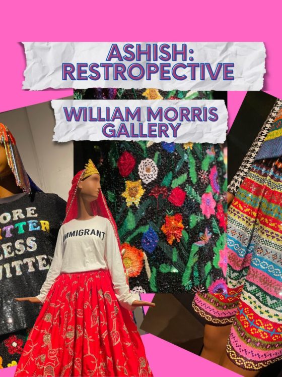 I’m In Love! 10 reasons I fell head- over-heels for Ashish at William Morris Gallery
